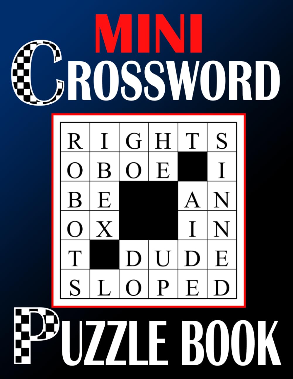 Mini Crossword Puzzle Book: Easy, Fun, and Brain-Boosting Mini Crossword Puzzles for All Ages