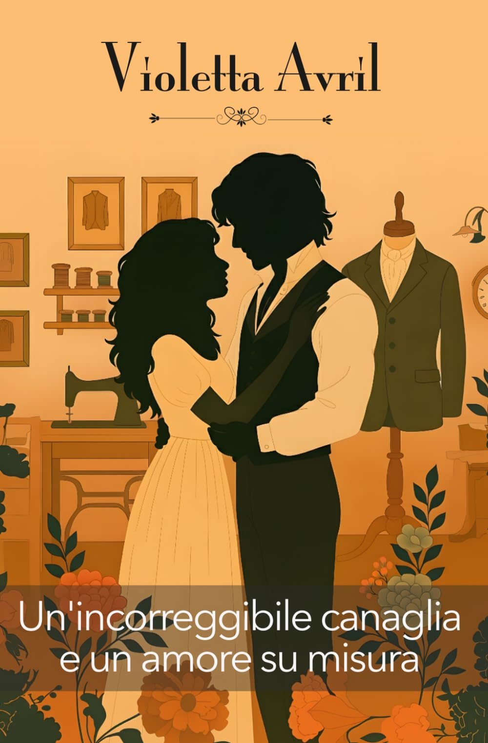 Un'incorreggibile canaglia e un amore su misura (Gli Incorreggibili)