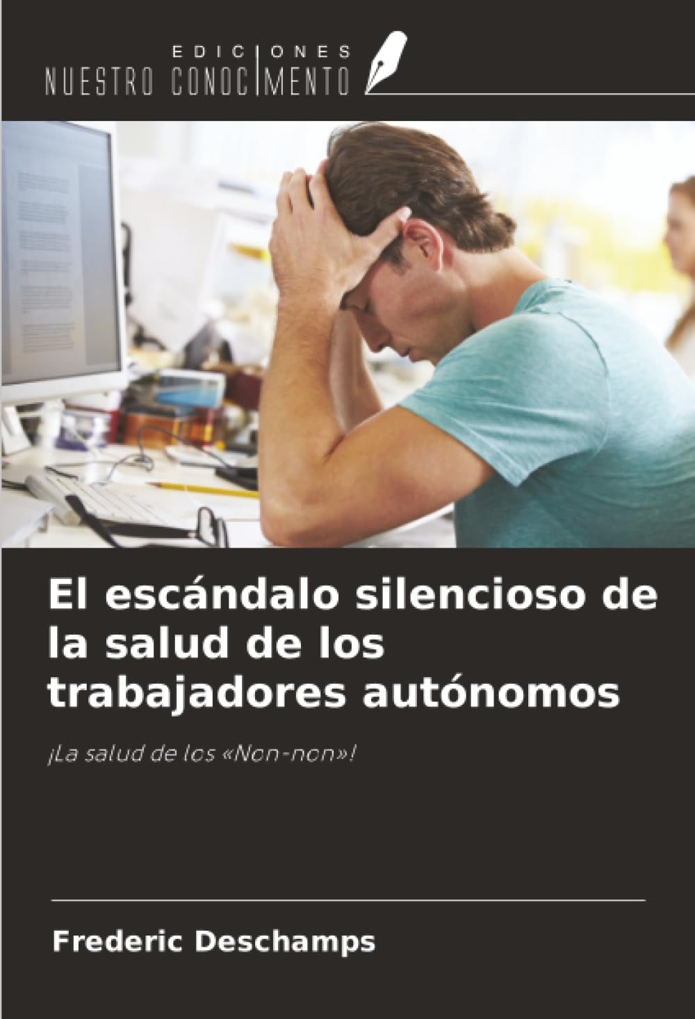 El escándalo silencioso de la salud de los trabajadores autónomos: ¡La salud de los «Non-non»!