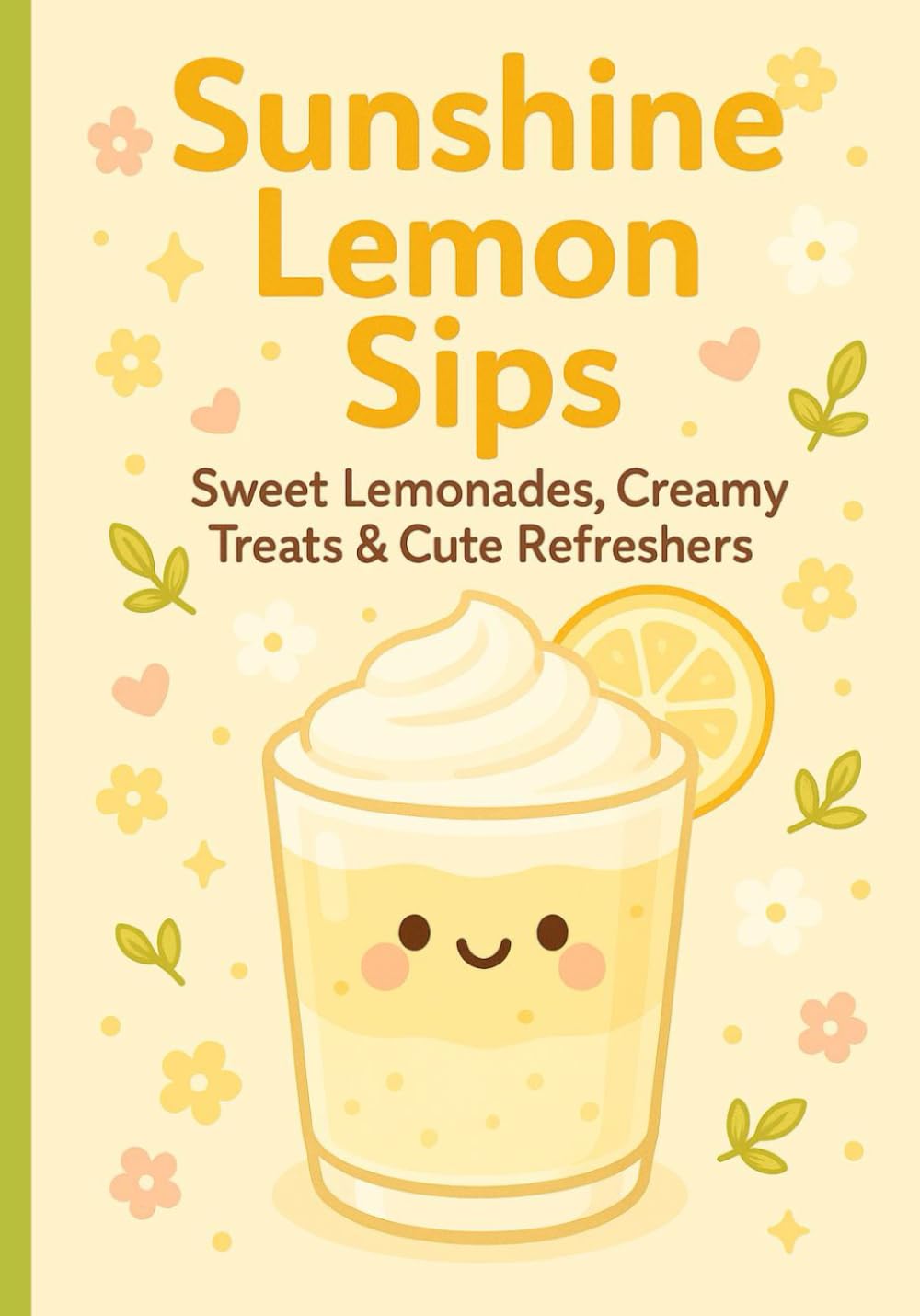 Sunshine Lemon Sips: Sweet Lemonades & Creamy Treats – A Zesty Citrus Adventure
