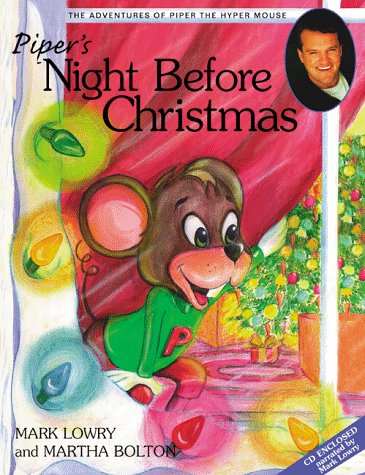 Piper's Night Before Christmas (Piper the Hyper Mouse)