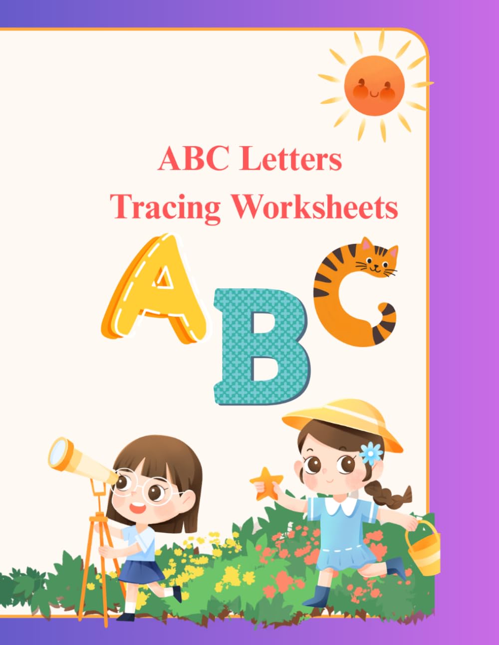 ABC Letters Tracing Worksheet: Alphabet Handwriting Practice Workbook for Kids Ages 3-5 | Preschool Writing Activities with Letter Tracing and Coloring for Early Learners