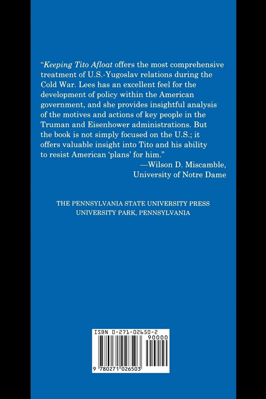 Keeping Tito Afloat: The United States, Yugoslavia, and the Cold War