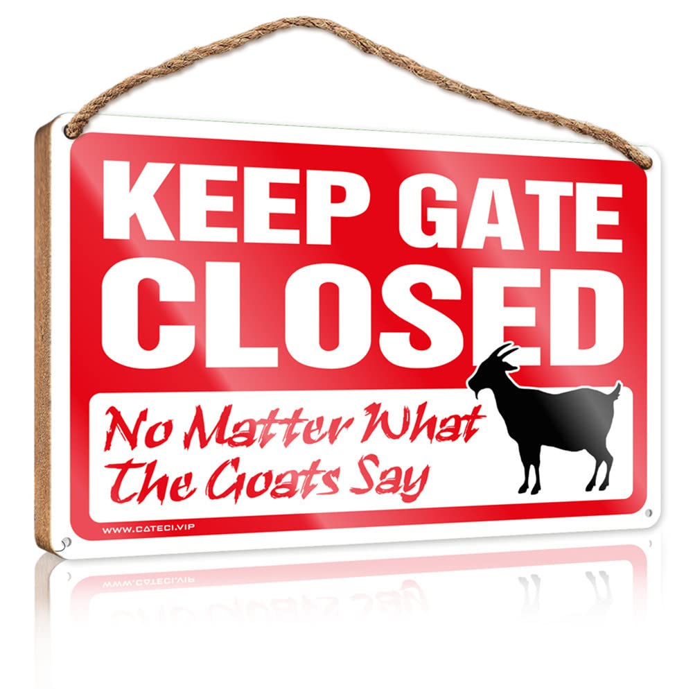 Yyhleh One Color Signs For Front Door Cool Stuff For Your Room Keep Gate Closed No Matter What The Goat Say Wooden Sign(23X35cm)