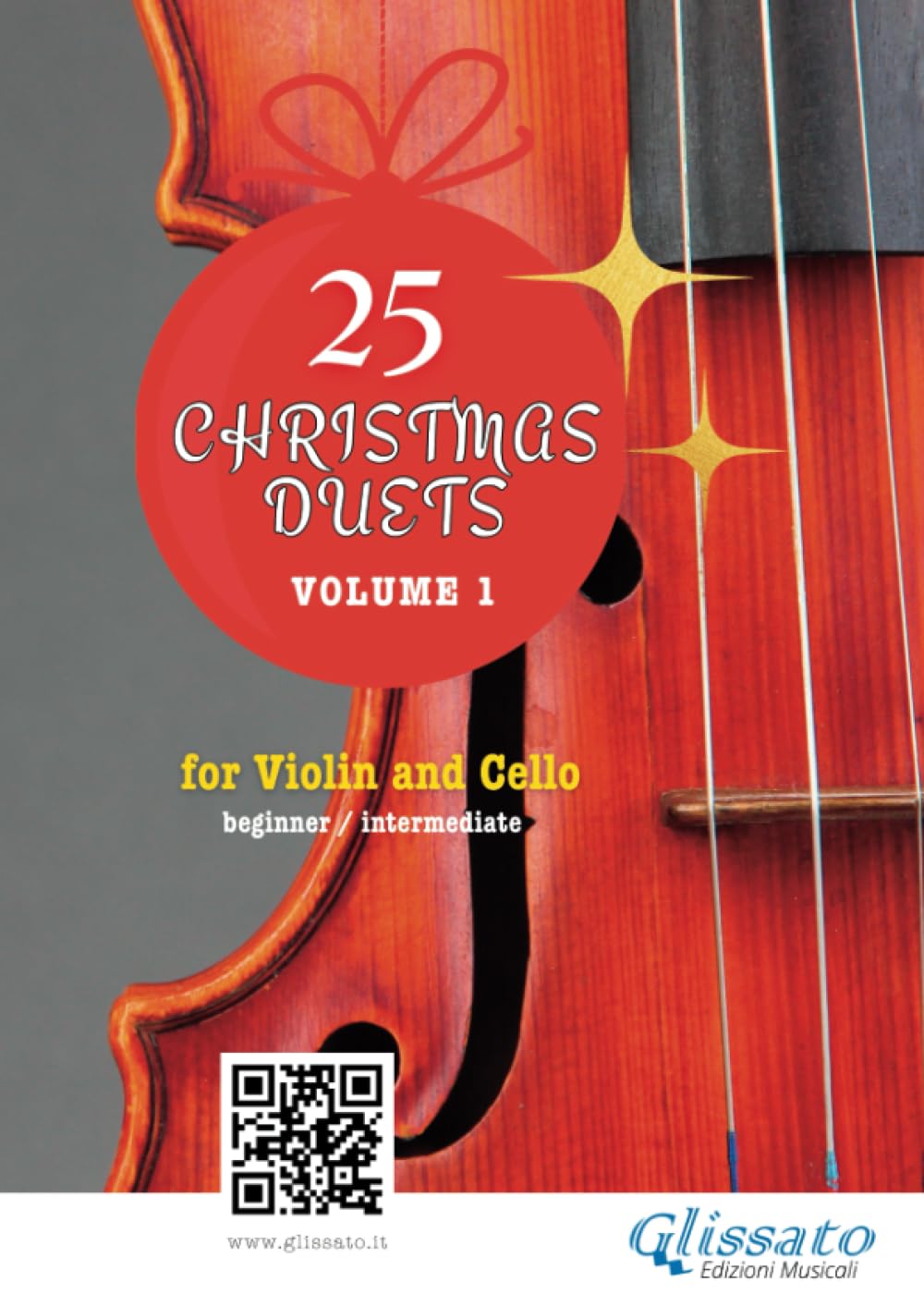 25 Christmas Duets for Violin and Cello - book 1: easy for beginners / intermediate