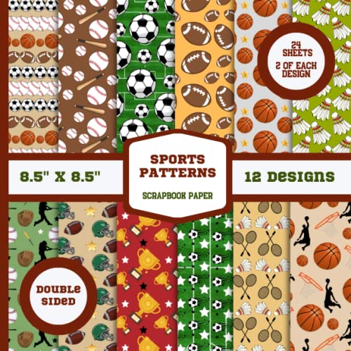 Sport Patterns Scrapbook Paper Pad | Double Sided 8.5"x8.5" Premium Color Quality Paper |: Sport-Themed Scrapbooking Craft Paper for Origami, Photo ... School Projects , Junk Journals and Decoupage