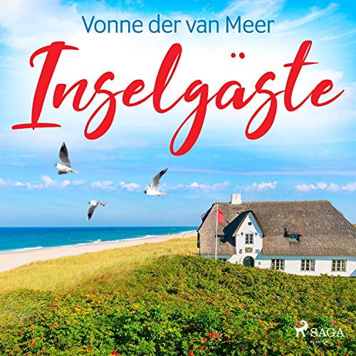 Inselgäste Haus Dünenrose 1 (Audible Audio Edition) Vonne van der Meer, Elga Inselgäste Haus Dünenrose 1 (Audible Audio Edition) Vonne van der Meer, Elga