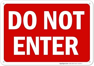 Do Not Enter Sign, 10x7 Inches, 55 mil Thick HDPE (high Density polyethylene), Made in USA by Sigo Signs