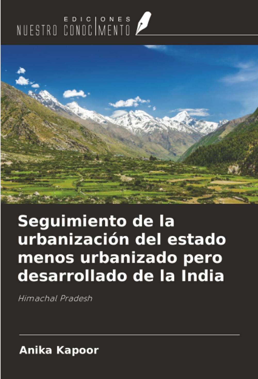Seguimiento de la urbanización del estado menos urbanizado pero desarrollado de la India: Himachal Pradesh