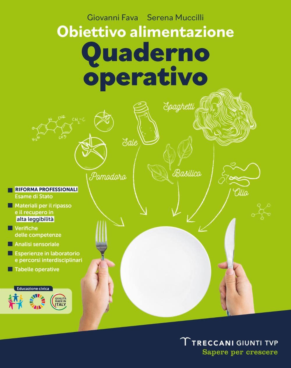 Obiettivo alimentazione. Con Quaderno operativo. Per il secondo biennio delle Scuole superiori. Con e-book. Con espansione online