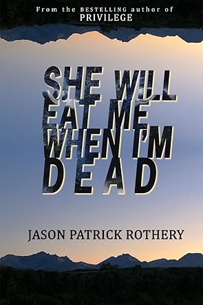 She Will Eat Me When I'm Dead