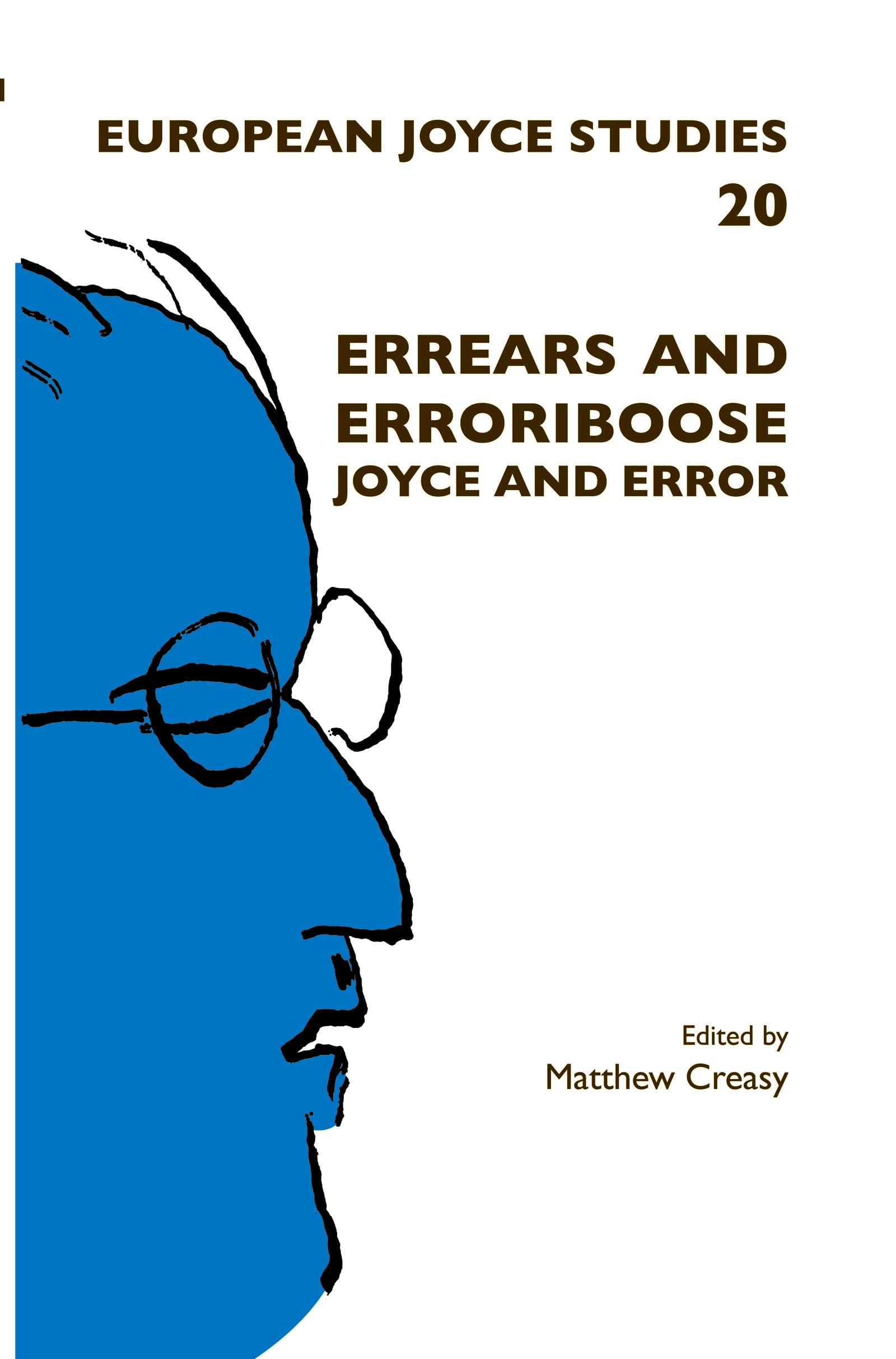 Buy Errears and Erroriboose: Joyce and Error: 20 (European Joyce Studies) — BookShops.in