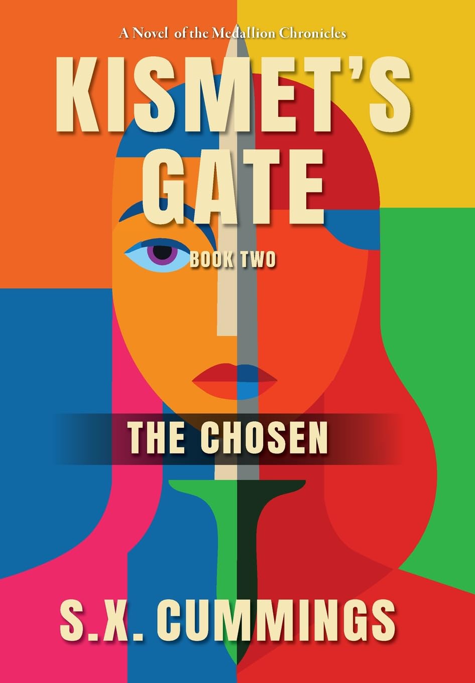 Kismet's Gate: The Chosen: 2 (The Medallion Chronicles)