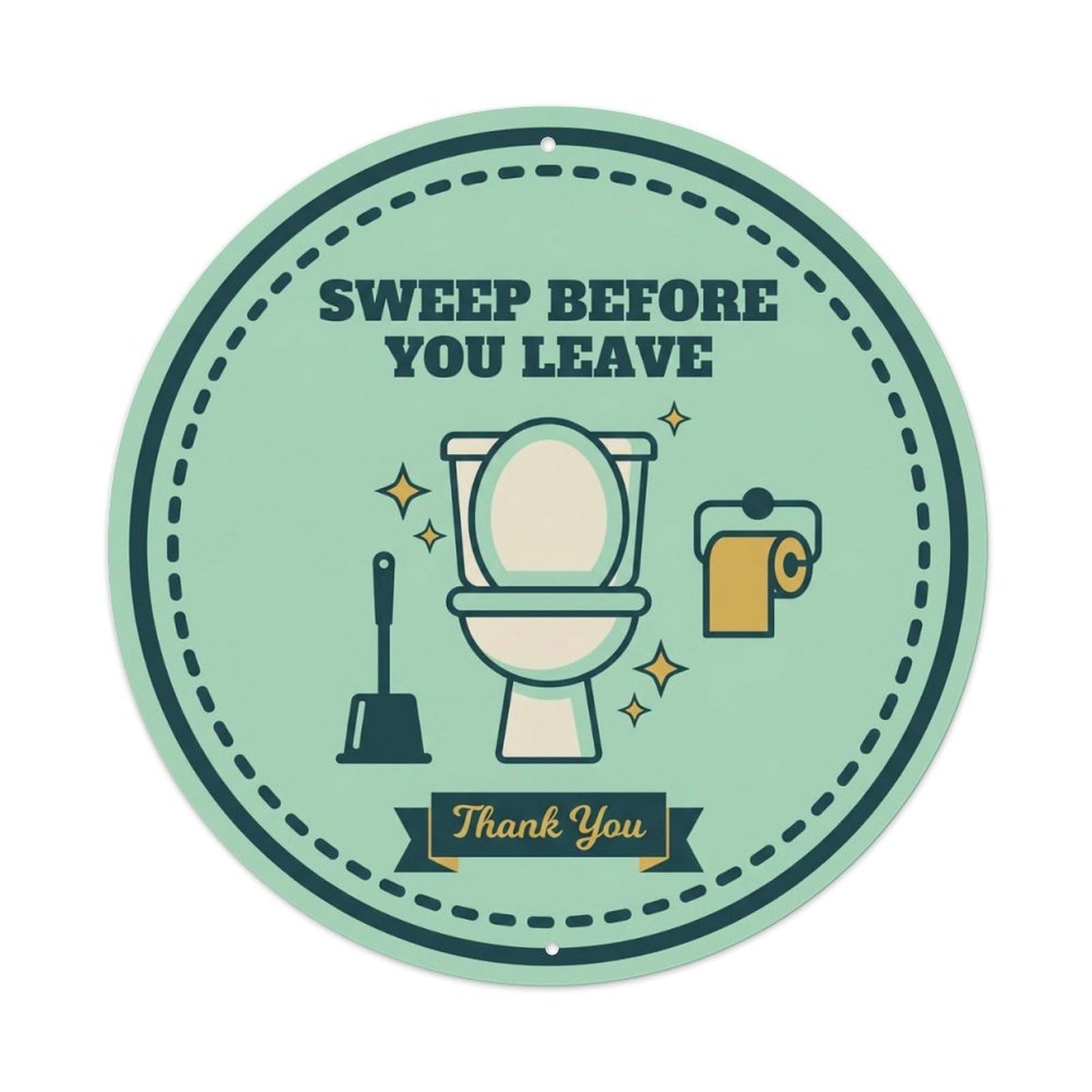 Toilet Clean Bathroom Reminder Sweep Before You Leave Metal Tin Sign