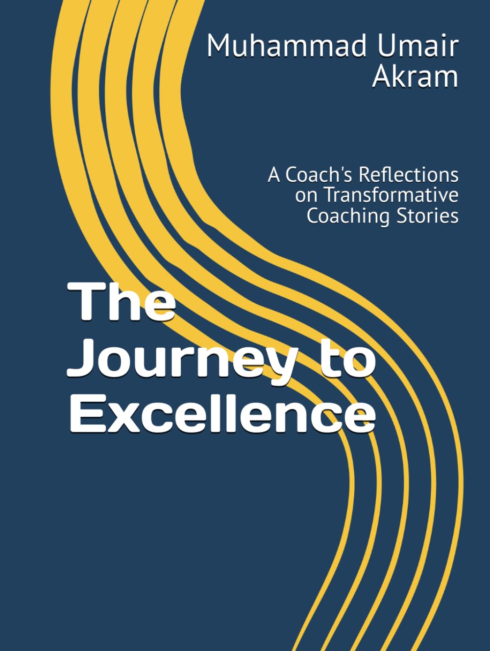 The Journey to Excellence: A Coach's Reflections on Transformative Coaching Stories