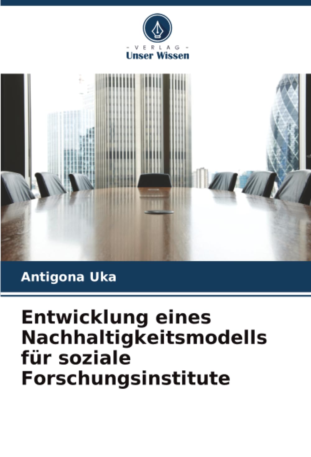 Entwicklung eines Nachhaltigkeitsmodells für soziale Forschungsinstitute