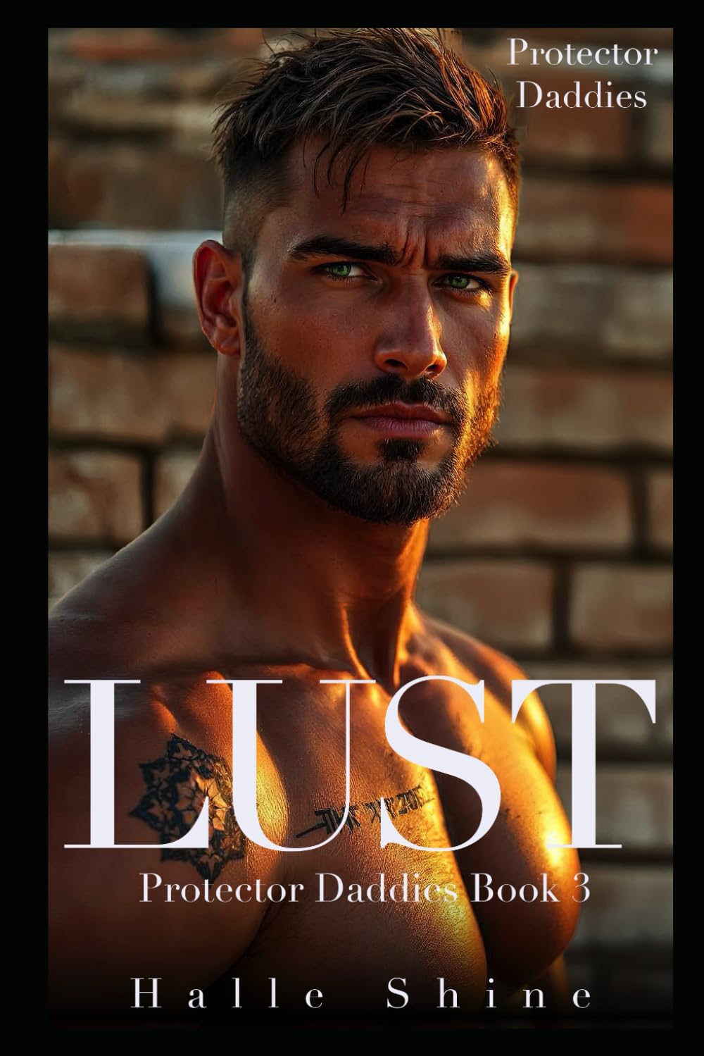 LUST: An Age Play, Age Gap, DDlg Doctor Daddy Romance (The Protector Daddies)
