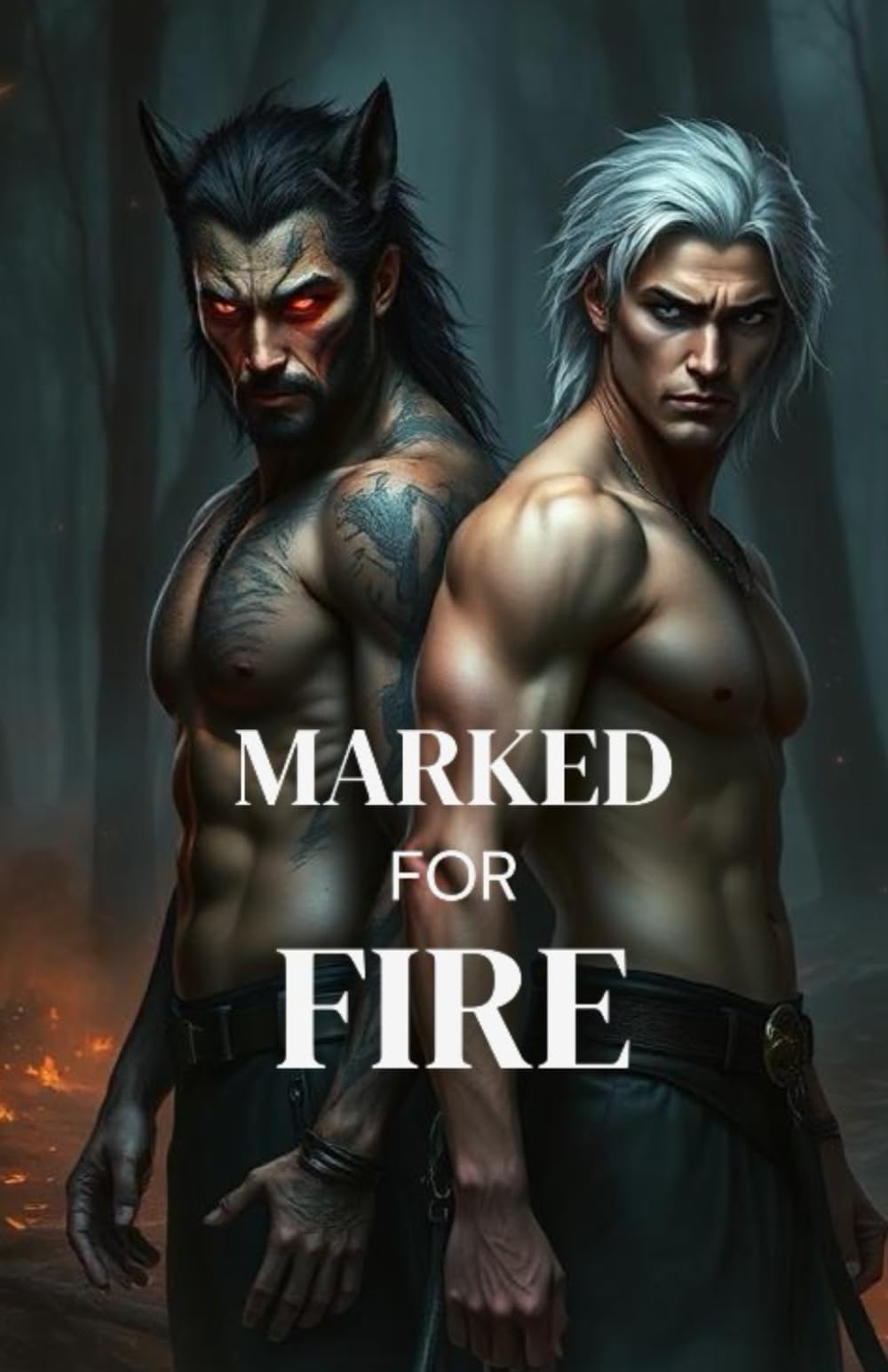 MARKED FOR FIRE: A Dark MM Paranormal Shifter Romance of Enemies-to-Lovers, Fated Mates, and Blood-Bound Desire (Bound by Moon and Blood - MM Paranormal Shifter & Omegaverse Romance)