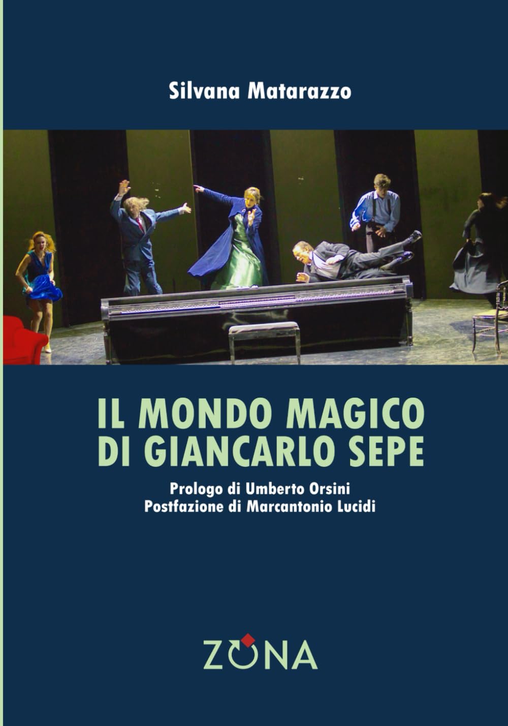 Il mondo magico di Giancarlo Sepe : lecture inspirante pour salon et studio