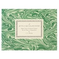 A Little Keyboard Book;Eight Tunes Of Colonial Virginia 0910412936 Book Cover