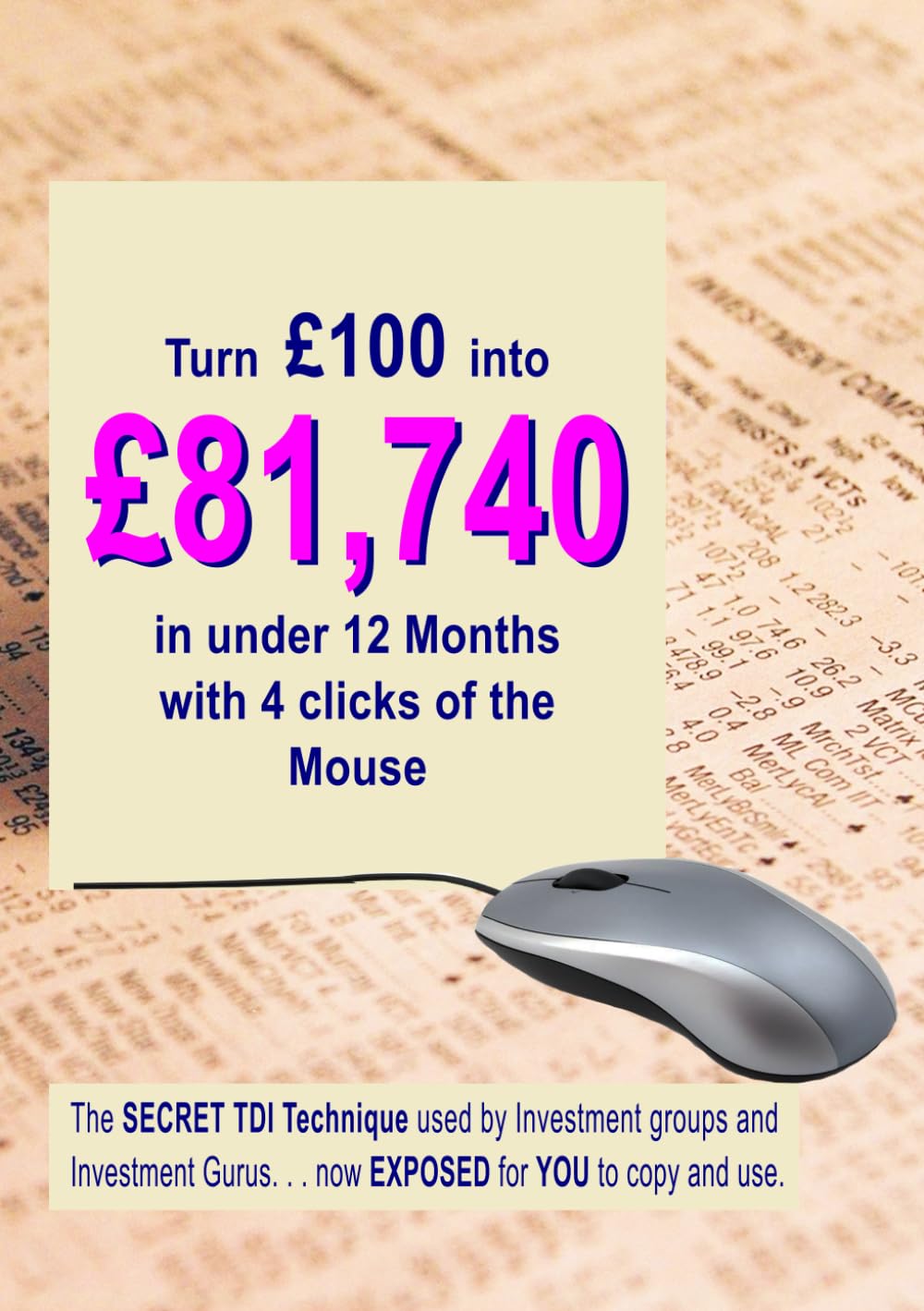 Turn Just £100 into £81,740: In under 12 months with 4 clicks of the mouse