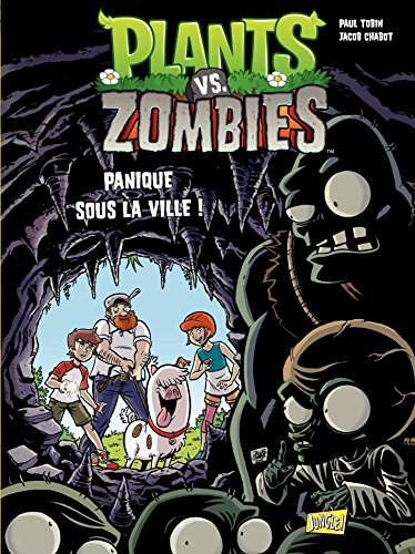 Télécharger Plants vs zombies - Tome 6 - Panique sous la ville Livre eBook France