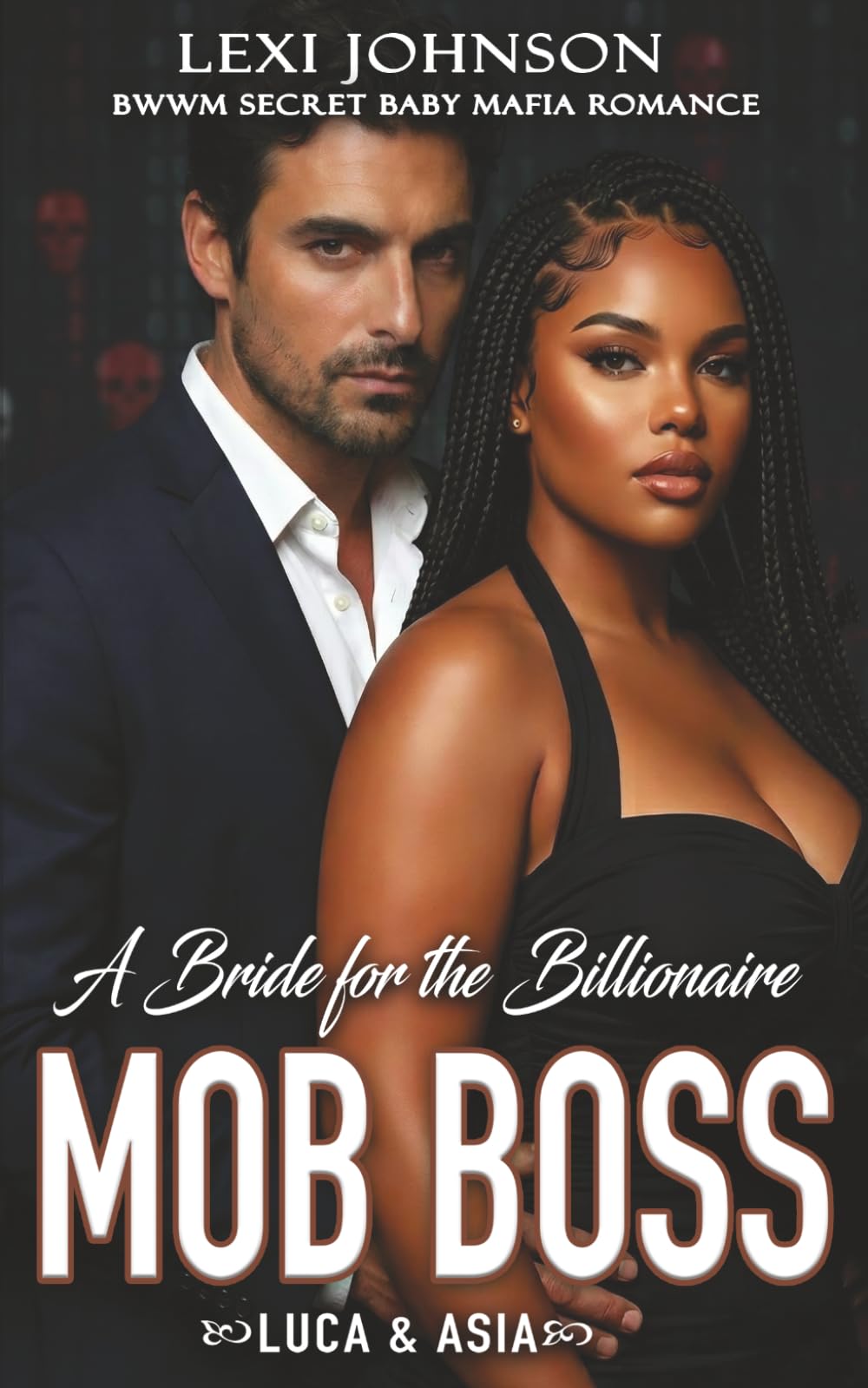 A Bride for the Billionaire Mob Boss: BWWM Secret Baby Mafia Romance