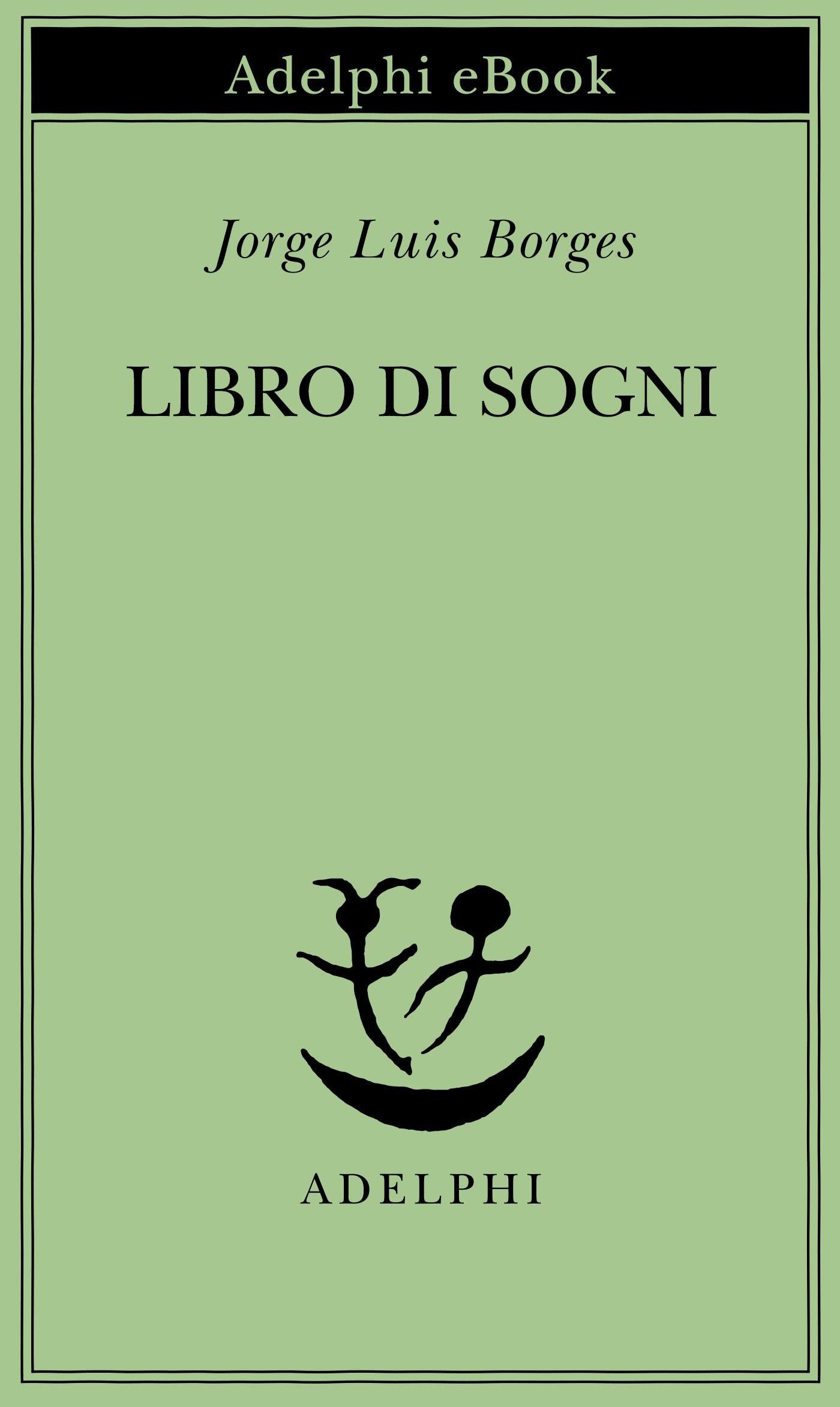 Libro di sogni (Piccola biblioteca Adelphi Vol. 679) (Italian Edition)