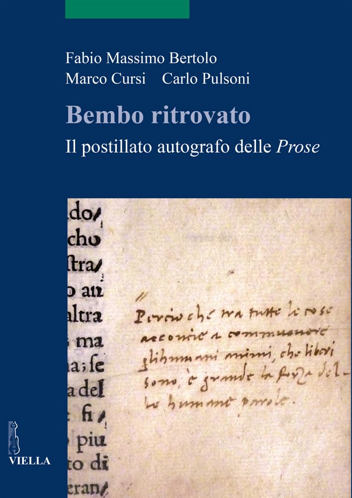 Bembo Ritrovato. Il Postillato Autografo Delle «Prose» - 4