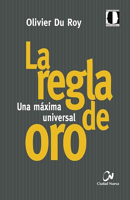 Portada de La Regla de Oro: Una Máxima Universal