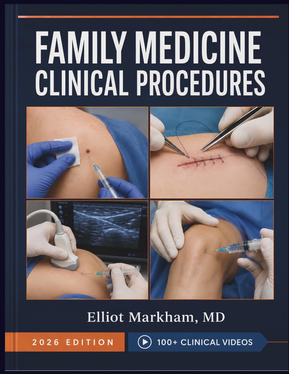FAMILY MEDICINE CLINICAL PROCEDURES: Evidence-Based Protocols and Decision Support for Confident Primary Care Practice