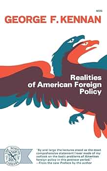 Realities of American Foreign Policy (Norton Library