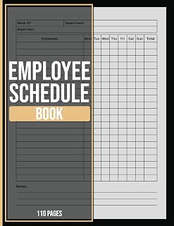 Employee Schedule Book: Simple Staff Work Hours Tracker Log, for Managers and Supervisors