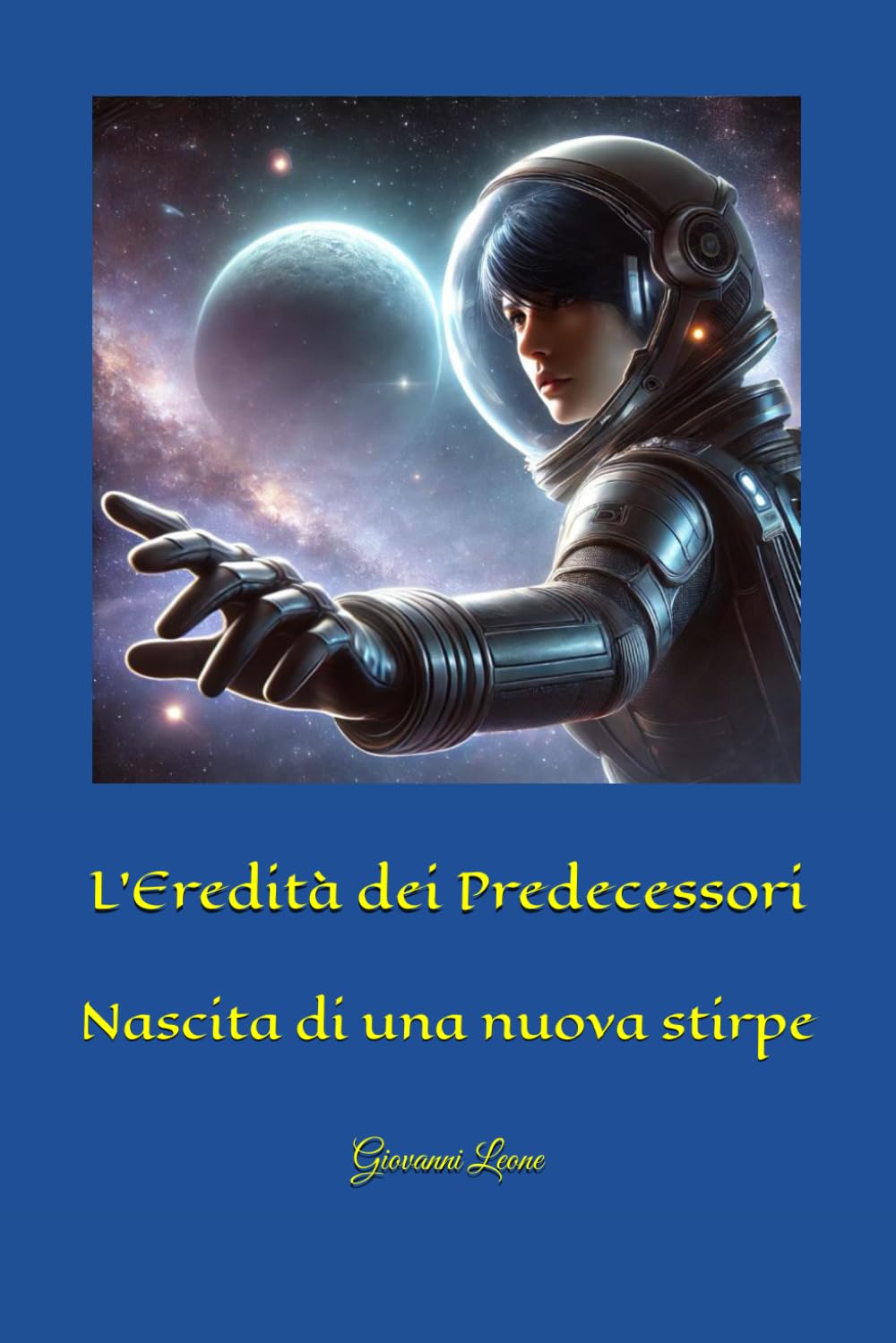 L'Eredità dei Predecessori: Nascita di una nuova stirpe (Giovanni Leone)