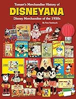Tomart Merchandise History of DISNEYANA: Merchandise of the 1930s 0914293656 Book Cover