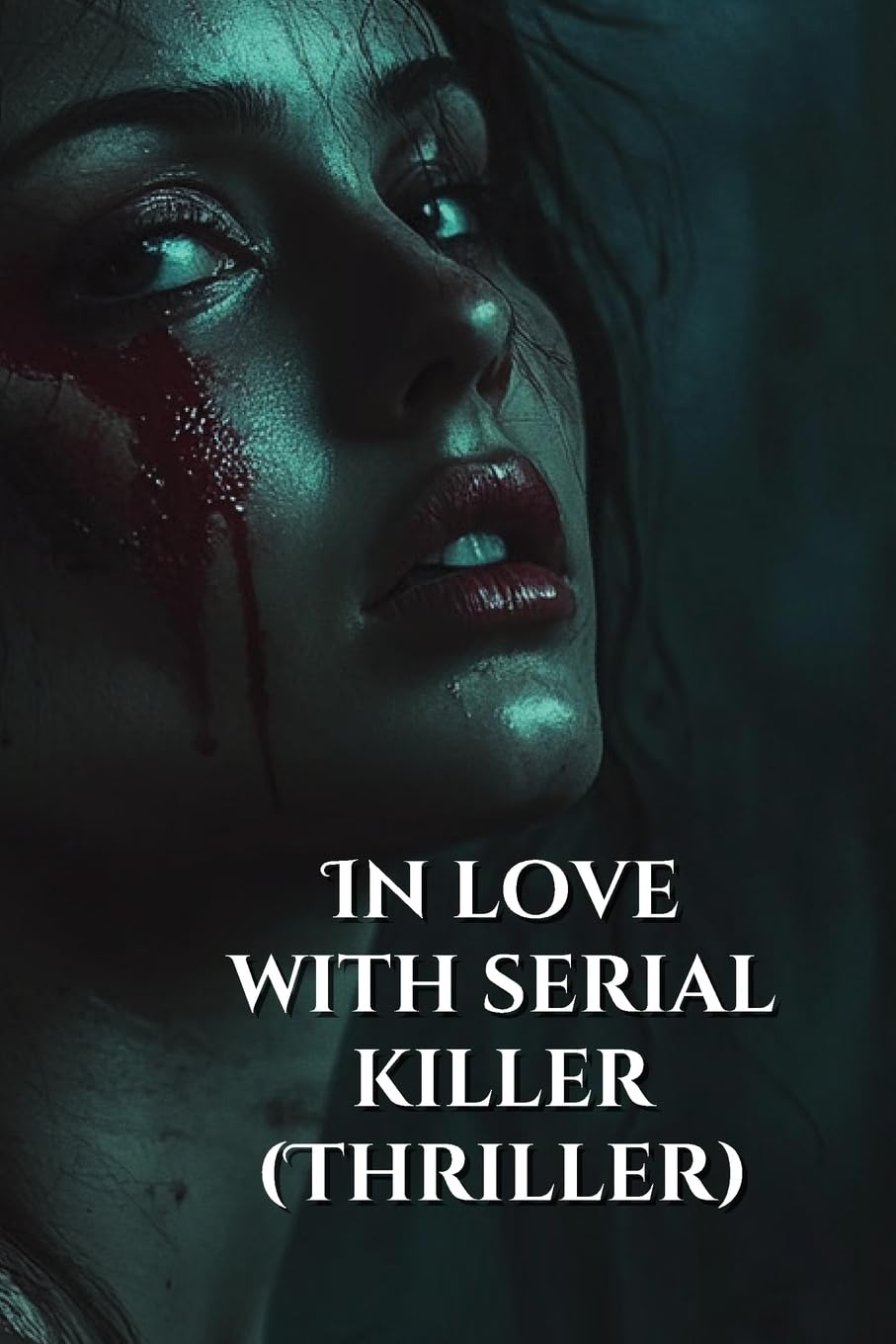 In love with serial killer (Thriller)