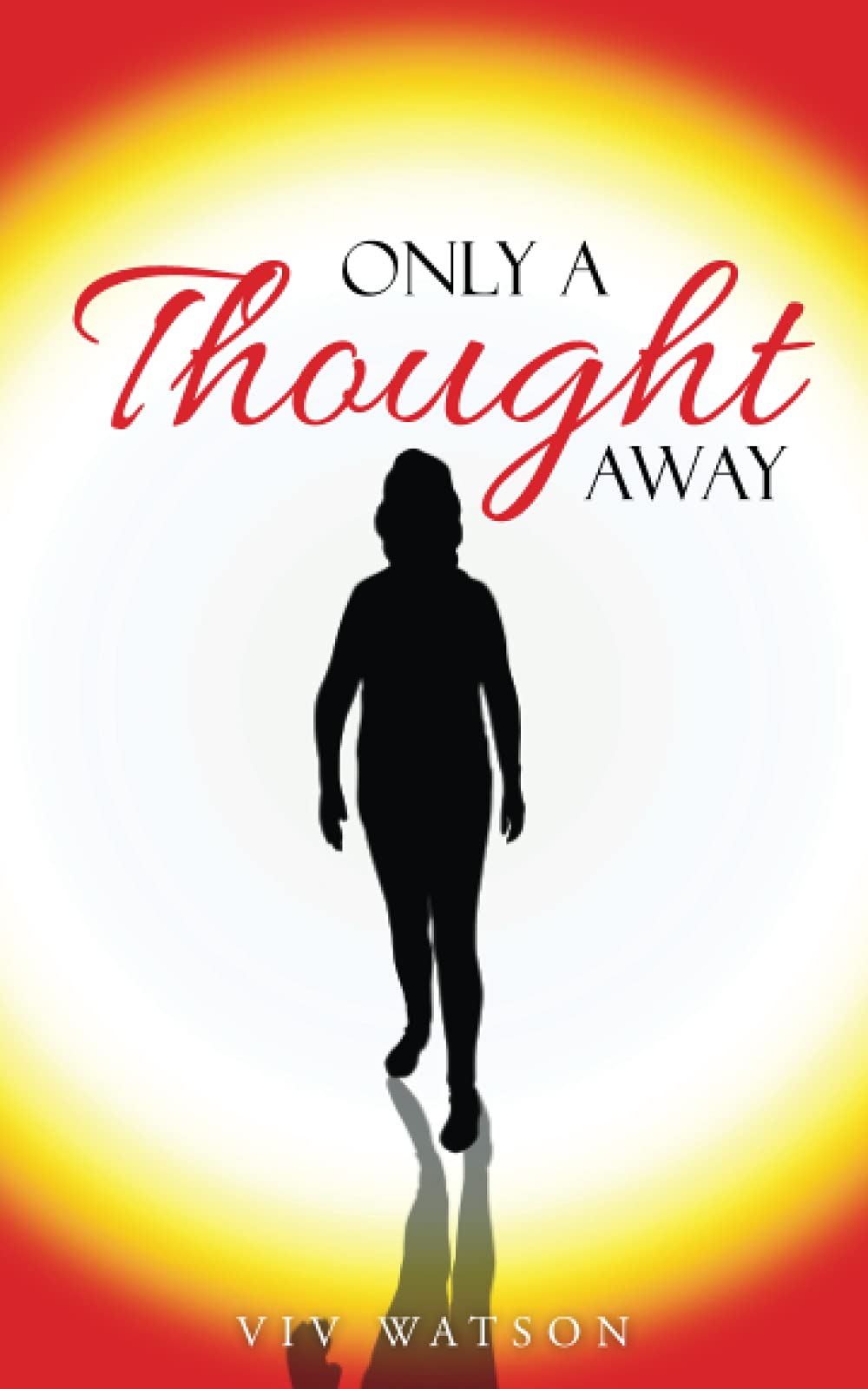 Only A Thought Away