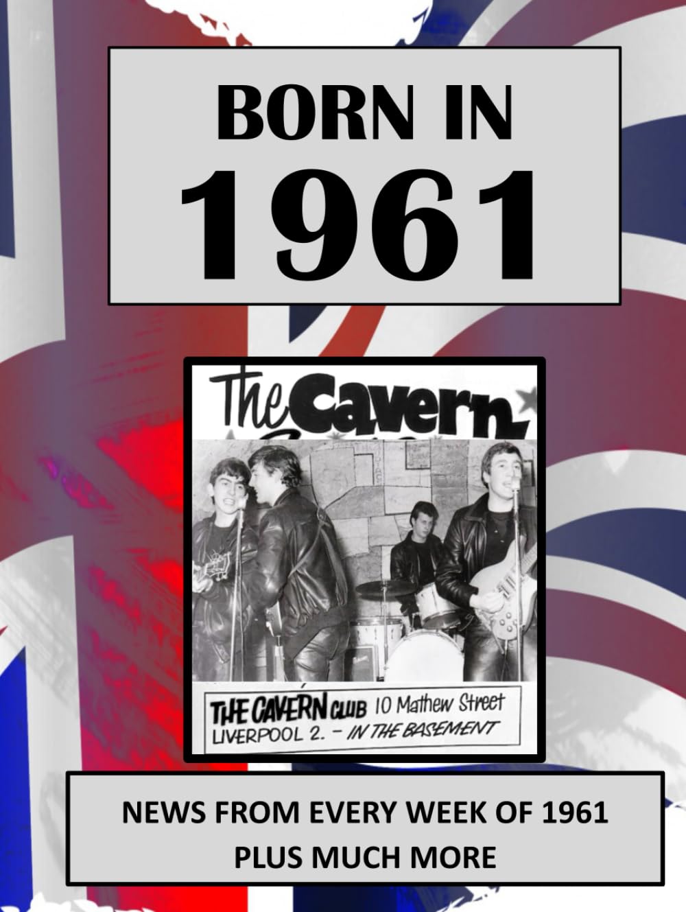 Born in 1961 How Times Have Changed: UK and World news from every week of 1961. How times have changed from the 1960s to the 21st century.