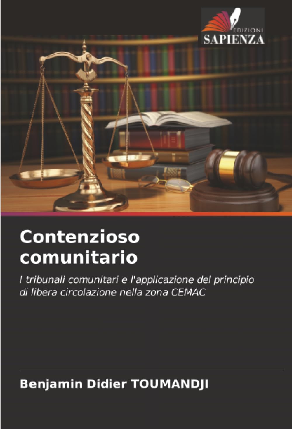 Contenzioso comunitario: I tribunali comunitari e l'applicazione del principio di libera circolazione nella zona CEMAC