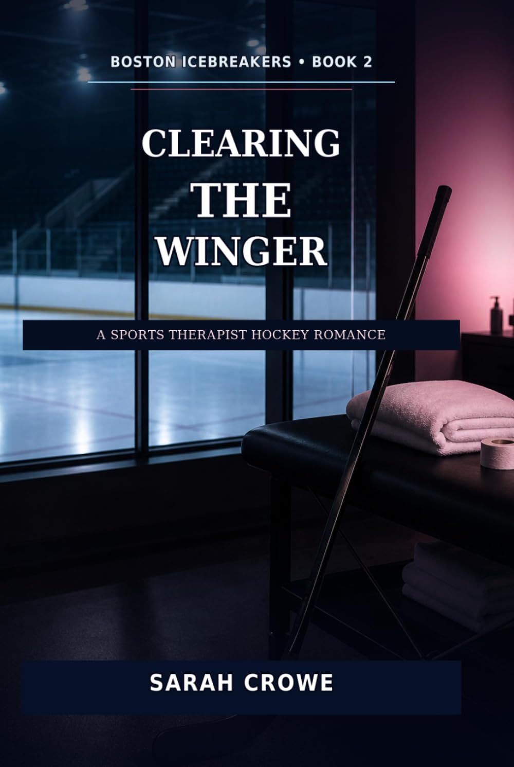 Clearing the Winger: A Boston Icebreakers Hockey Romance