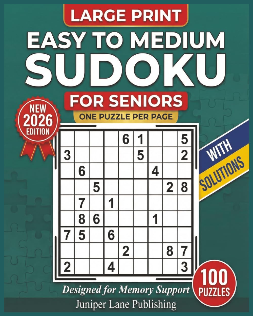 Easy to Medium Sudoku Puzzles for Seniors: 100 Puzzles with Large Print for Relaxation and Mental Focus - Perfect for Brain Health, Progressive Challenge, Travel, and Building Cognitive Skills