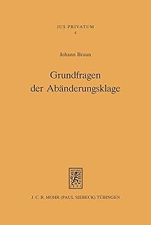 Grundfragen der Abänderungsklage (Jus Privatum 4) (German Edition)