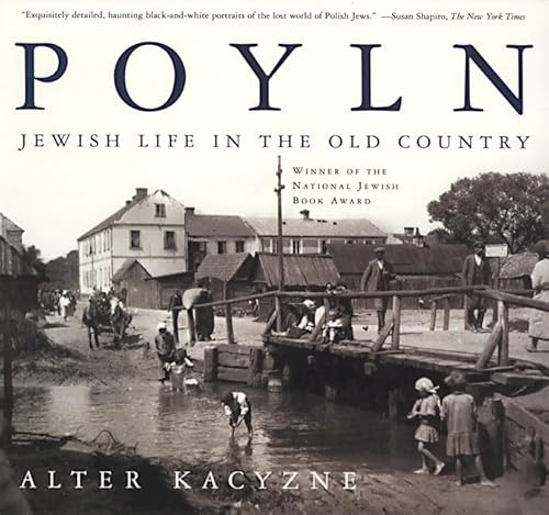 Poyln: Jewish Life in the Old Country