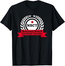 NBCT National Board Certified Teacher Appreciation School Men Women Girls Kids T-Shirt