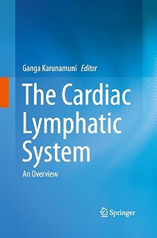 The Cardiac Lymphatic System: An Overview 2013th Edition-Wow! eBook