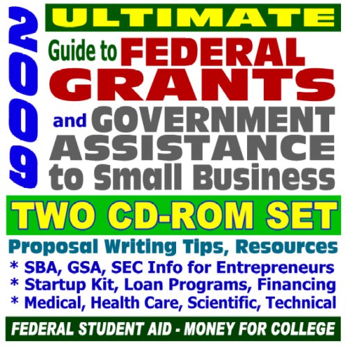 2009 Ultimate Guide to Federal Grants and Government Benefits Student
