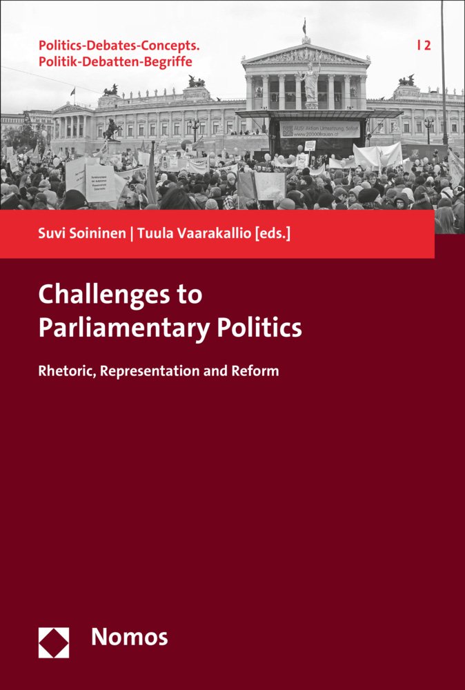 Challenges to Parliamentary Politics: 'Rhetoric, Representation and Reform' (Politics-Debates-Concepts. Politik-Debatten-Begriffe)      Paperback – October 29, 2015