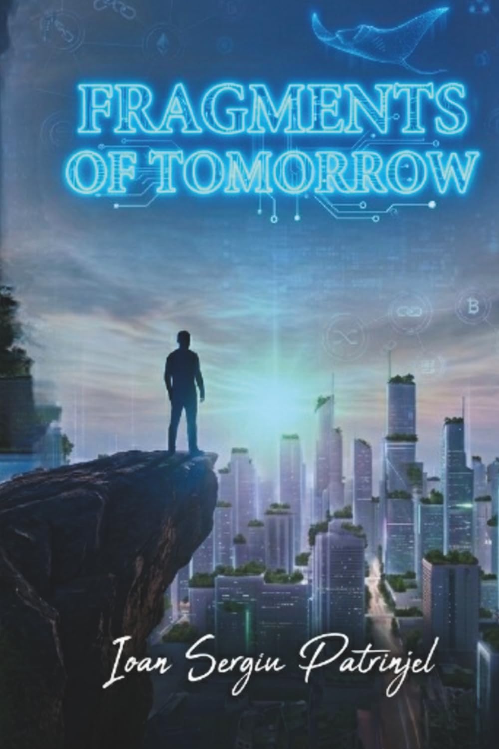 FRAGMENTS OF TOMORROW: A Story of Loss, Resilience, and the Spiritual Awakening of a Trader (Echoes of Tomorrow)
