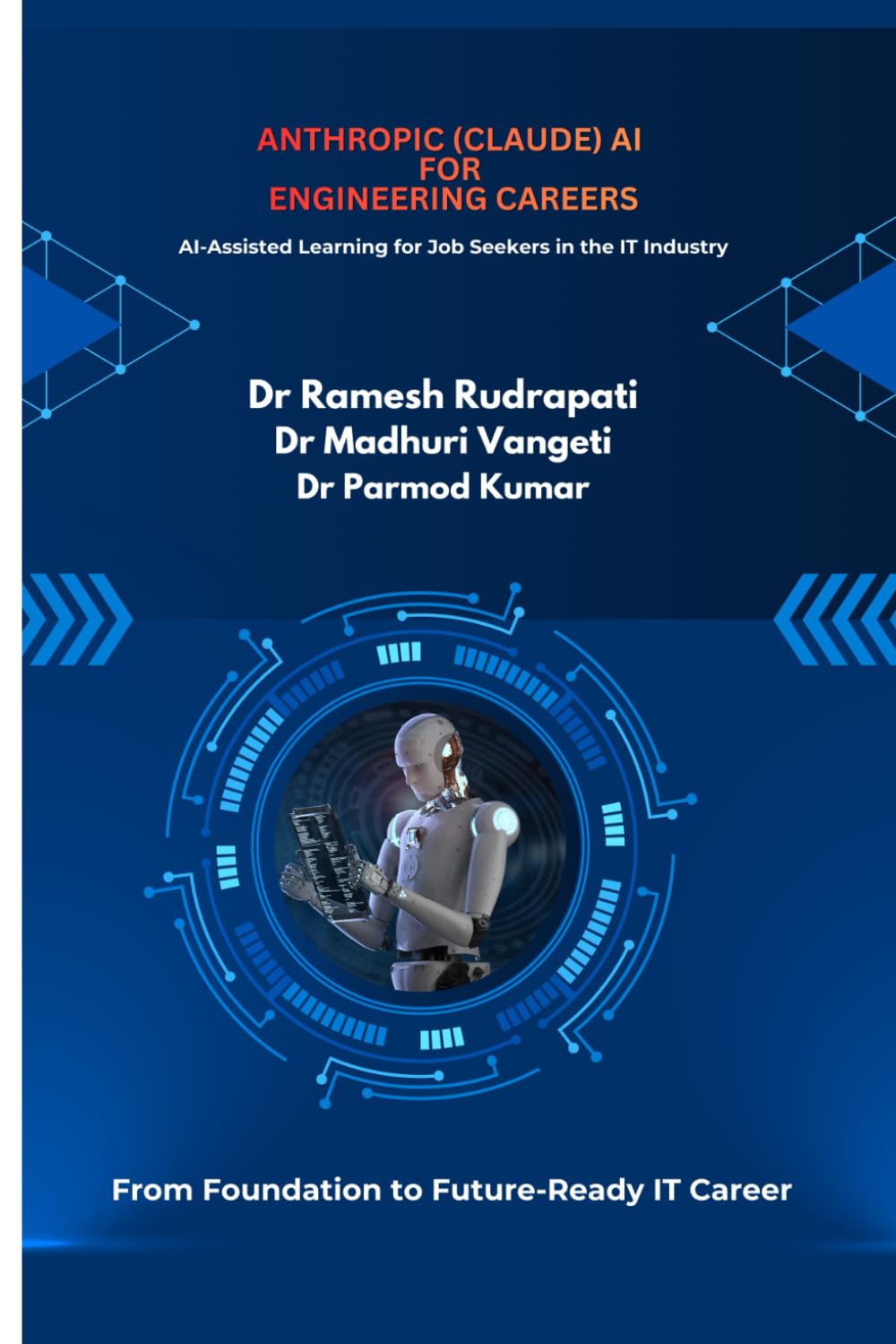 Anthropic (Claude) AI for Engineering Careers: AI-Assisted Learning for Job Seekers in the IT Industry (Anthropic Claude AI: Career-Focused IT Applications Series)