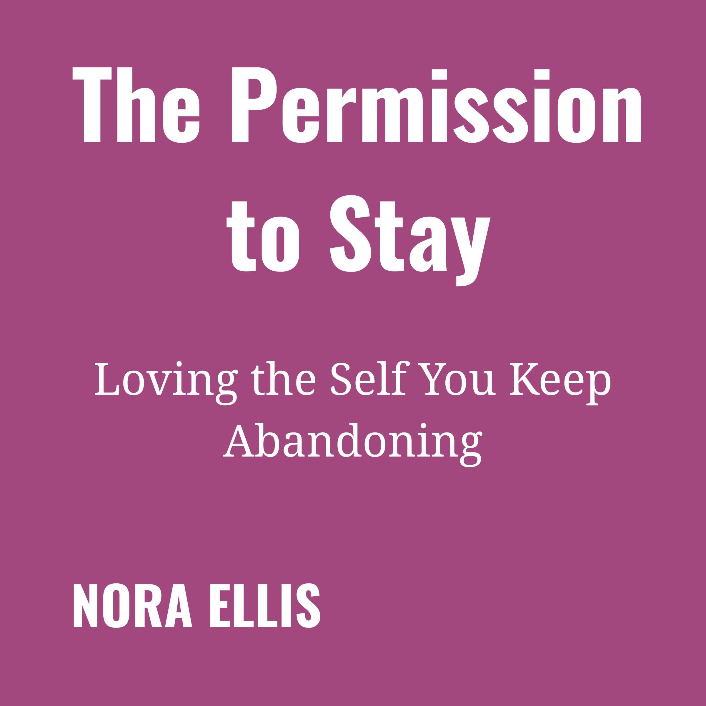 The Permission to Stay